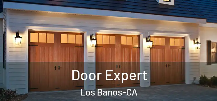  Door Expert Los Banos-CA